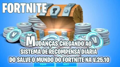 Atualização v.25.10: Mudanças no Sistema de Recompensa do Salve o Mundo do Fortnite