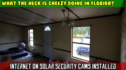 (S1 E3) 3rd trip, Solar wifi security Cameras installed and tested Florida Mobile home refurb