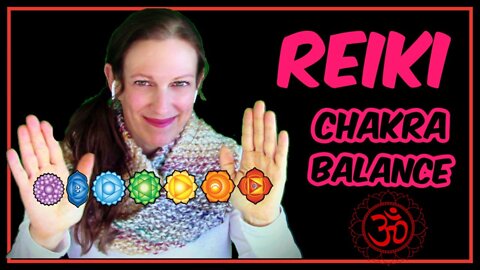 Reiki Chakra Session l Clear Cleanse Balance