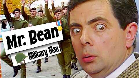 🤣Bean's Military | Funny Clips😂 | Funny Comedy