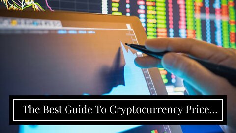 The Best Guide To Cryptocurrency Prices - Gemini