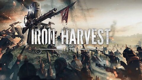 Humble January: Iron Harvest #3 - The Great Train Robbery