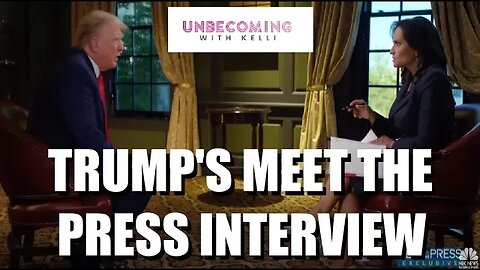 TRUMP'S MEET THE PRESS INTERVIEW