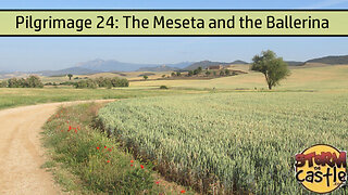 European Adventure: The Meseta and the Ballerina | The Plains in Spain