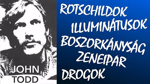 A magasrendű boszorkányság leleplezése: John Todd bizonyságtétele a 70-es évekből