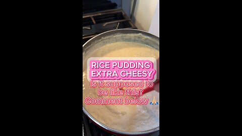 RICE PUDDING HELP ME