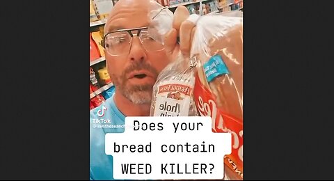 Weed Killer In Bread