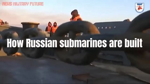 Russia is building a submarine