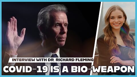 Hannah Faulkner and Dr. Richard Fleming | Covid-19 is a Bio-Weapon