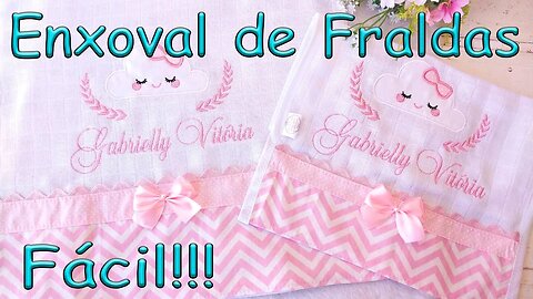 Como Fazer Fraldas de Bebê. Enxoval de fraldas completo Fácil!