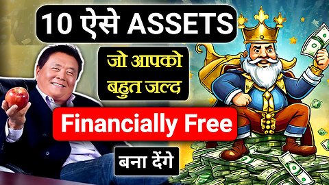 10 Assets that make you Financial Free | 10 Assets that make you Rich| Assets Vs Liabilities