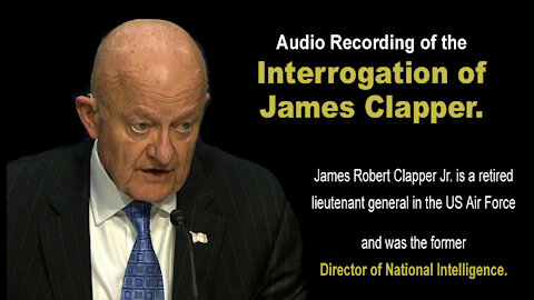 James Clapper Interrogation - 2