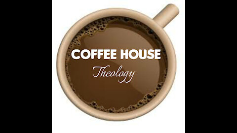 Preview Of Upcoming Season of Coffee House Theology