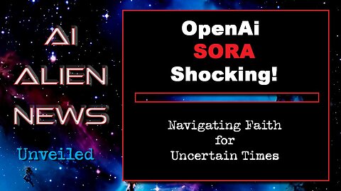 OpenAi SORA • Navigating Faith for Uncertain Times