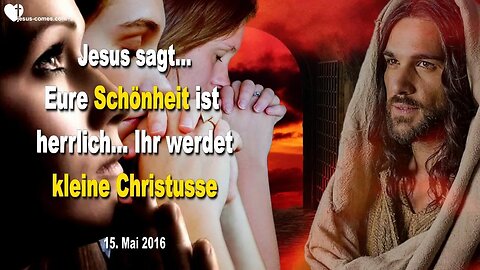 Rhema 18.05.2023 ❤️ Jesus sagt... Eure Schönheit ist herrlich… Ihr werdet zu kleinen Christussen