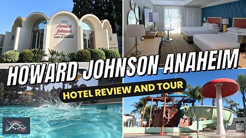 Howard Johnson Anaheim Review 2024 With Kids Premium Room Near Disneyland | MagicalDnA