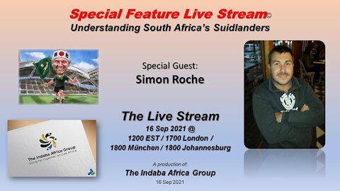 Special Feature Live Stream with Suidlanders' Simon Roche (16 Sep 2021)