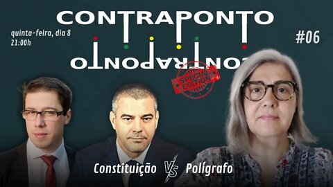 CONTRAPONTO #06 | Quem manda afinal? Constituição ou Fact-Checking?