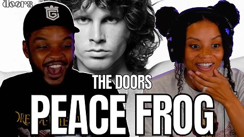 🎵 The Doors - Peace Frog REACTION