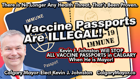 Kevin J. Johnston Answers Questions About VACCINE PASSPORTS in Calgary