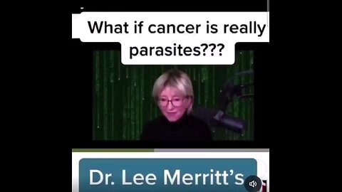 What if Cancer is Really Parasites