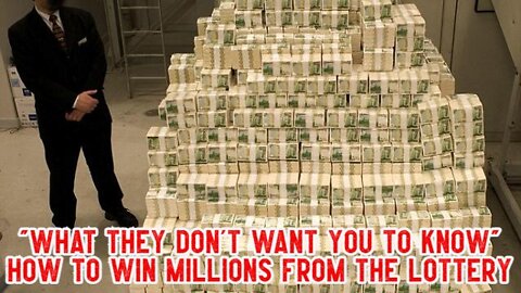 "WHAT THEY DON'T WANT YOU TO KNOW" HOW TO WIN MILLIONS FROM THE LOTTERY