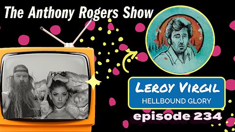 Episode 234 - Leroy Virgil from Hellbound Glory