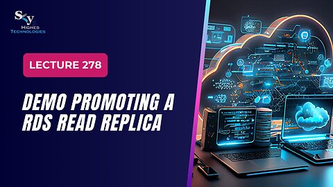 278. DEMO Promoting a RDS Read Replica | Skyhighes | Cloud Computing