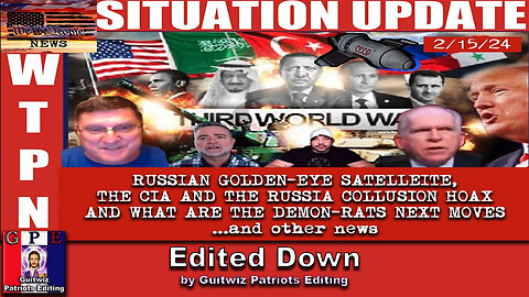 WTPN SITUATION UPDATE-2/15/24-Edited Down