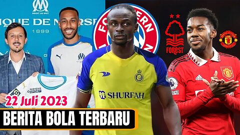 Berita Bola Terbaru Hari Ini,Aubameyang Ke Marseille,Sadio Mane Ke Al Nassr,Anthony Elanga,