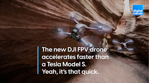 The new DJI FPV drone accelerates faster than a Tesla Model S. Yeah, it’s that quick.