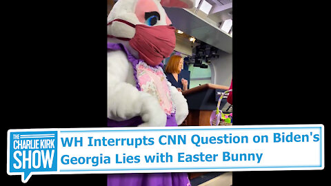 WH Interrupts CNN Question on Biden's Georgia Lies with Easter Bunny