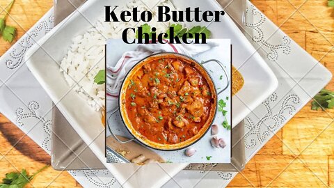 Keto Butter Chicken