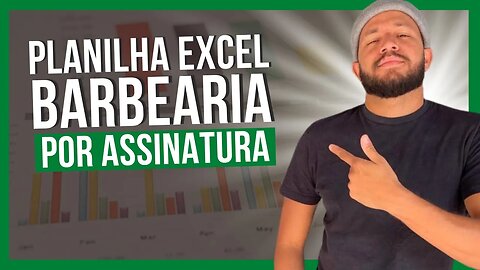 PLANILHA BARBEARIA POR ASSINATURA