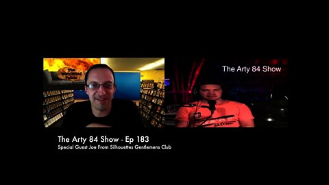 Joe from Silhouettes Gentlemen's Club in Providence on The Arty 84 Show – 2021-06-09 – EP 183