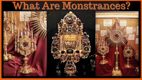 What Are Monstrances