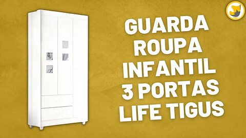 Guarda Roupa de Bebê 3 Portas 2 Gavetas Life Tigus Baby Branco