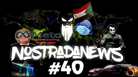 NostradaNews #39 Quelques évènements dans le monde que vous avez peut être raté