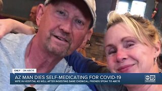 AZ man dies self-medicating for COVID-19