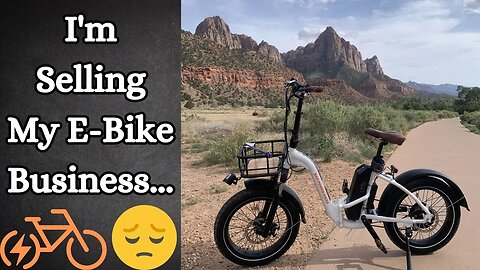 Selling my Small Business | Electric Bike Rental Business | Ep.17