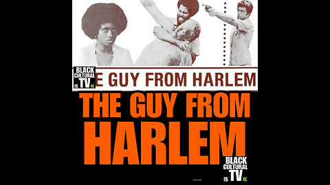 BCTV #89 THE GUY FROM HARLEM