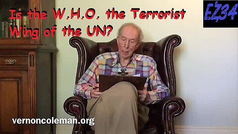 (NEWS BREAK) Is the W.H.O. the Terrorist Wing of the UN?