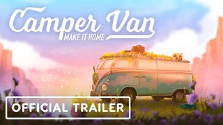 Camper Van: Make It Home - Official Gameplay Trailer | Convergence Showcase 2024