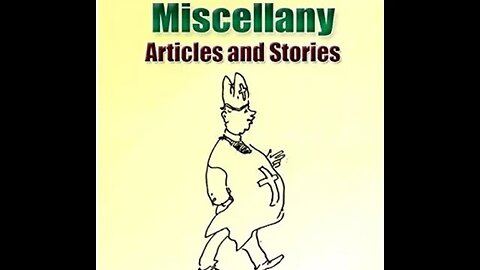 A Wodehouse Miscellany; Articles and Stories by P. G. Wodehouse - Audiobook