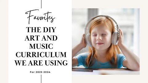 NEW BEST DIY Homeschool ART MUSIC Curriculum 2023 Flip Through and Review, Secular Christian