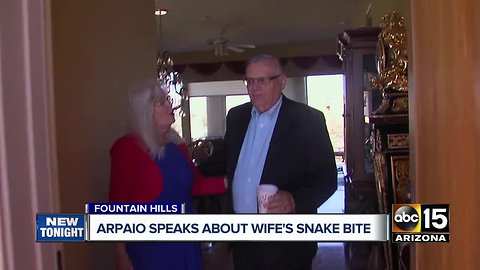 Arpaio speaks about wife's snake bite