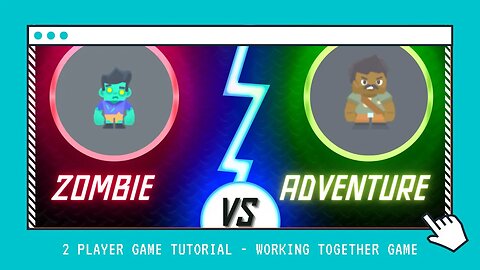 2 Player Game Tutorial Working together game