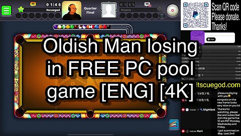 Oldish Man losing in FREE PC pool game [ENG] [4K] 🎱🎱🎱 8 Ball Pool 🎱🎱🎱[ReRun]