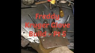 Freddy Kruger Glove Build Part 5 - Nightmare In My Garage - Halloween Build