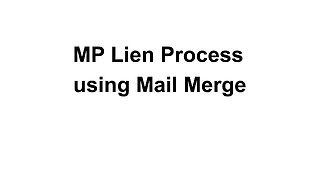 MP Lien process using Mail Merge